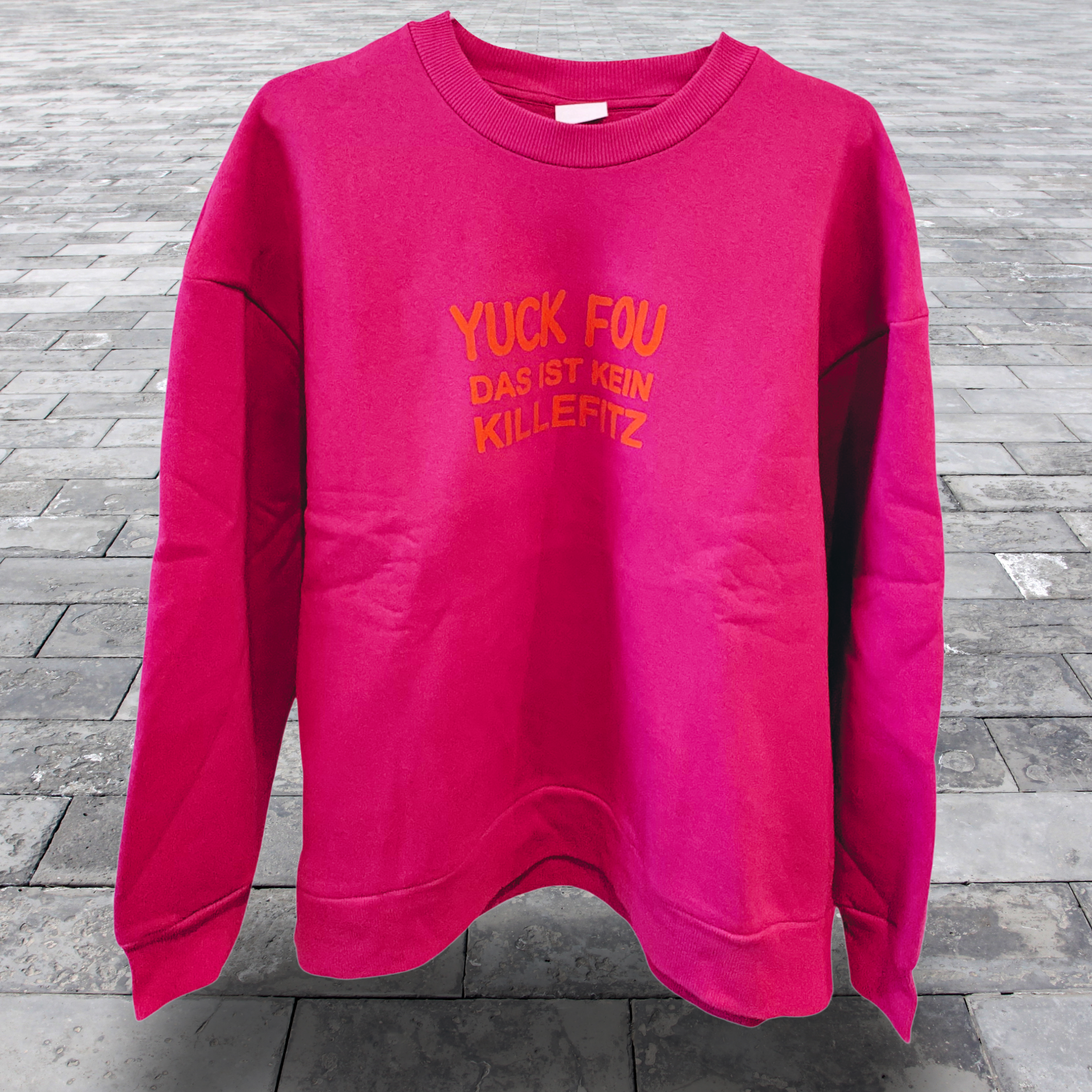 Hochwertiges Sweatshirt Pink "Yuck Fou"